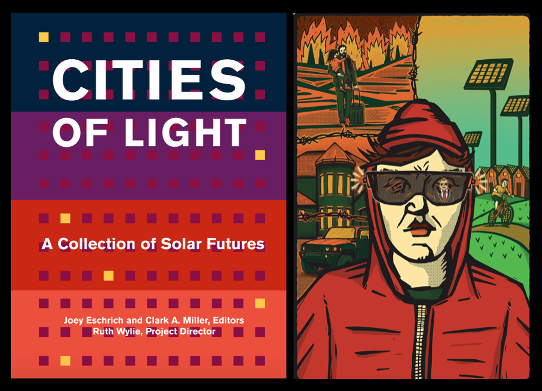 Figure 1: The Cities of Light book compiles artwork, stories, and essays addressing inclusive solar futures in four U.S. cities.